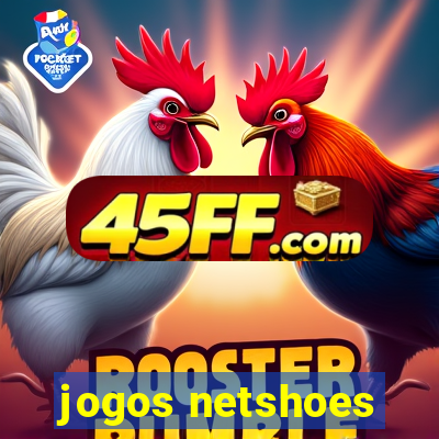 jogos netshoes